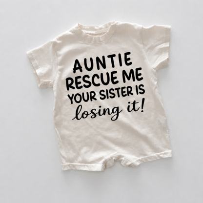 AUNTIE RESCUE ME YOUR SISTER IS LOSING IT! Baby White Romper - White - 18-24M - image 1