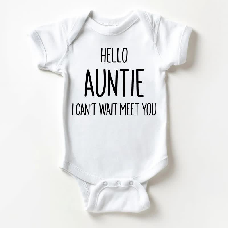 HELLO AUNTIE I CAN'T WAIT TO MEET YOU Baby Slogan White Bodysuit - White - 18-24M - image 1