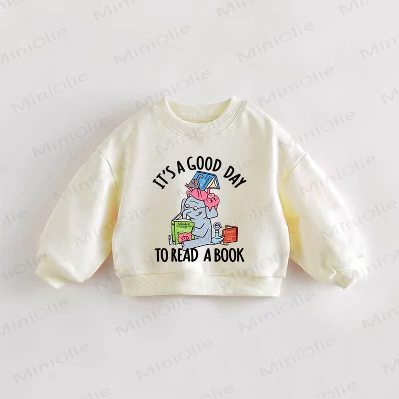 IT'S A GOOD DAY TO READ A BOOK Baby Toddler Cream Sweatshirt - Cream - 3-5T - image 1