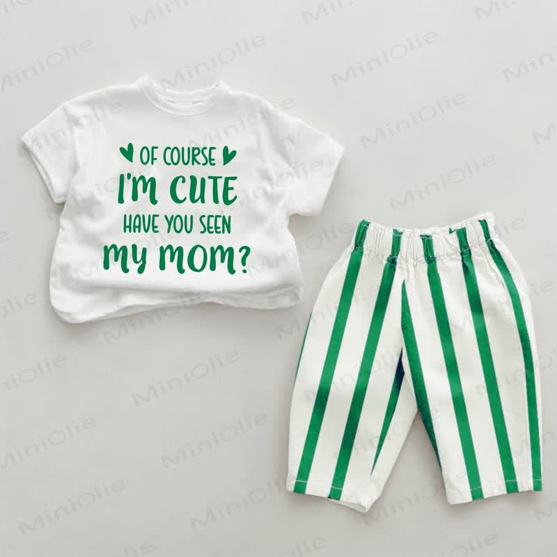 OF COURSE I'M CUTE HAVE YOU SEEN MY MOM? Baby Green Striped 2-piece Set - Green&White - 2-3T - image 1