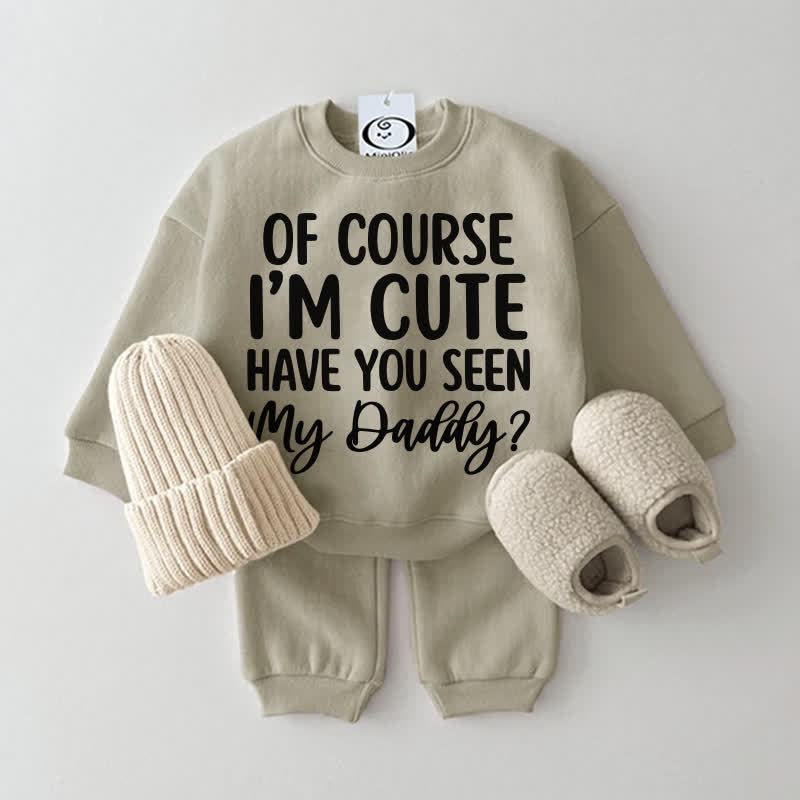 OF COURSE I'M CUTE HAVE YOU SEEN MY DADDY? Baby Grey Green Sweatshirt 2-piece Set - Grey Green - 2-3T - image 1