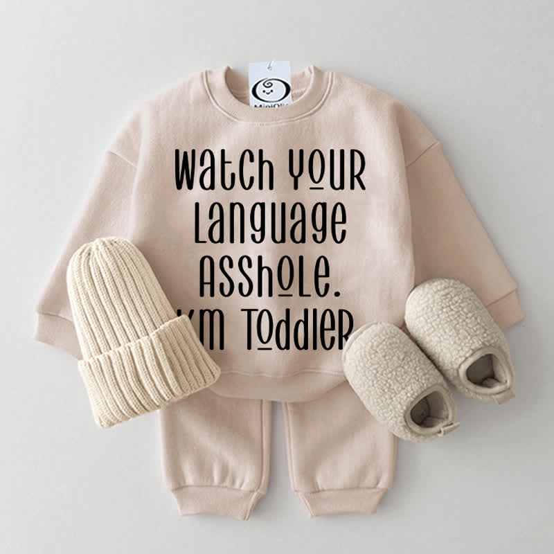 WATCH YOUR LANGUAGE ASSHOLE. I'M TODDLER. Baby Beige Sweatshirt 2-piece Set - Beige - 2-3T - image 1