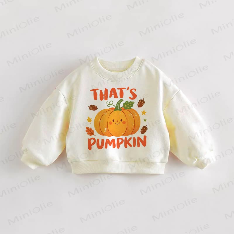THAT'S PUMPKIN Baby Toddler Cream Sweatshirt - Cream - 3-5T - image 1