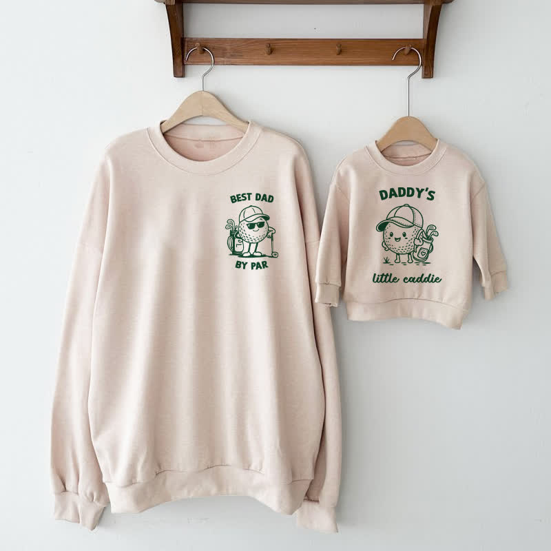 BEST DAD BY PAR/DADDY'S LITTLE CADDIE Daddy and Me Sweatshirt - image 1