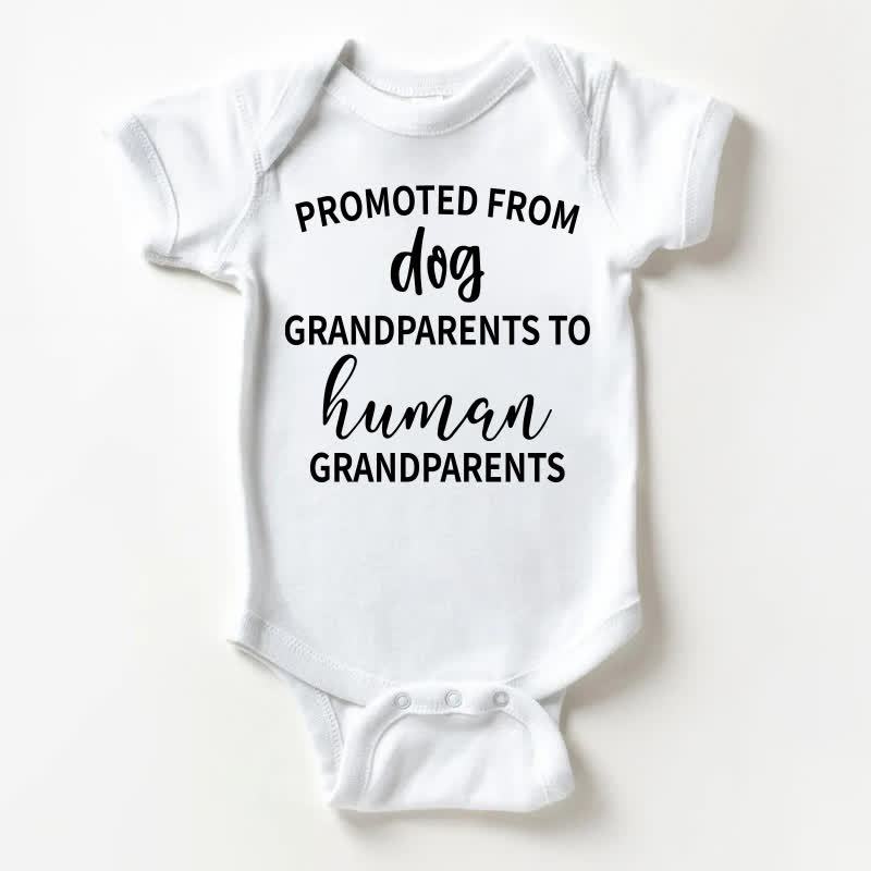 PROMOTED FROM DOG GRANDPARENTS TO HUMAN GRANDPARENTS Baby Slogan White Bodysuit - White - 18-24M - image 1