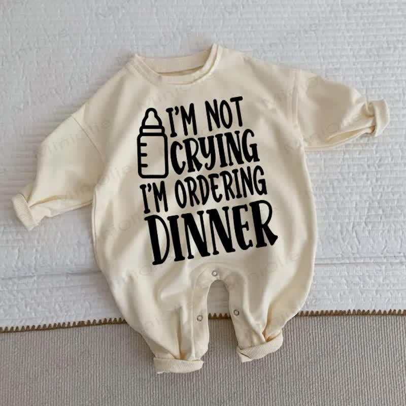 I'M NOT CRYING I'M ORDERING DINNER Baby Beige Romper - Beige - 2-3T - image 1