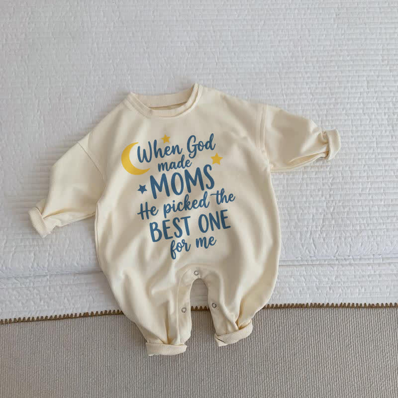 WHEN GOD MADE MOMS HE PICKED THE BEST ONE FOR ME Baby Beige Romper - Beige - 2-3T - image 1