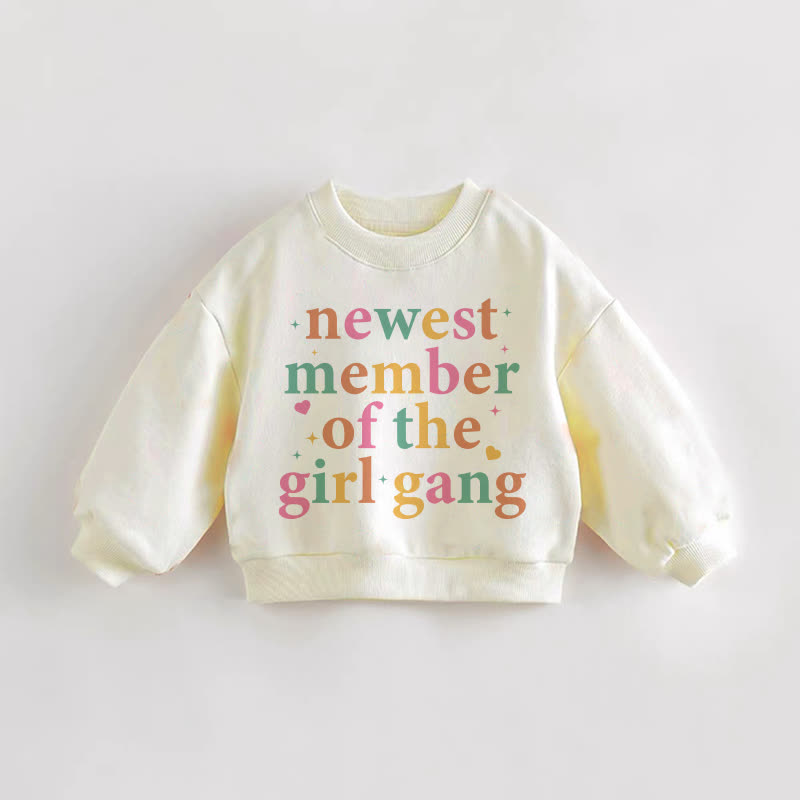 NEWEST MEMBER OF THE GIRL GANG Baby Toddler Girl Cream Sweatshirt - Cream - 3-5T - image 1