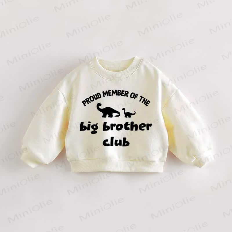PROUD MEMBER OF THE BIG BROTHER CLUB Baby Toddler Cream Sweatshirt - Cream - 3-5T - image 1