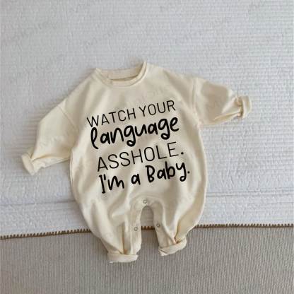 WATCH YOUR LANGUAGE ASSHOLE. I'M A BABY. Baby Beige Romper - Beige - 2-3T - image 1