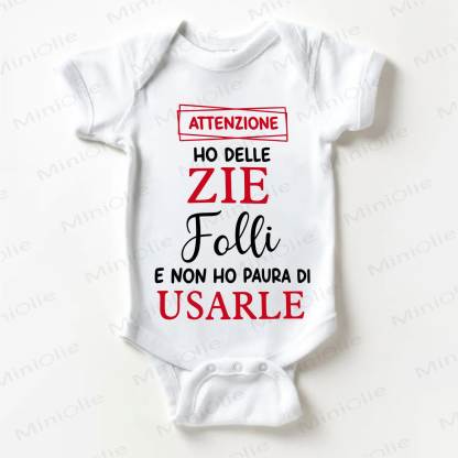 ATTENZIONE HO DELLE ZIE FOLLI E NON HO PAURA DI USARLE Baby White Bodysuit - White - 18-24M - image 1