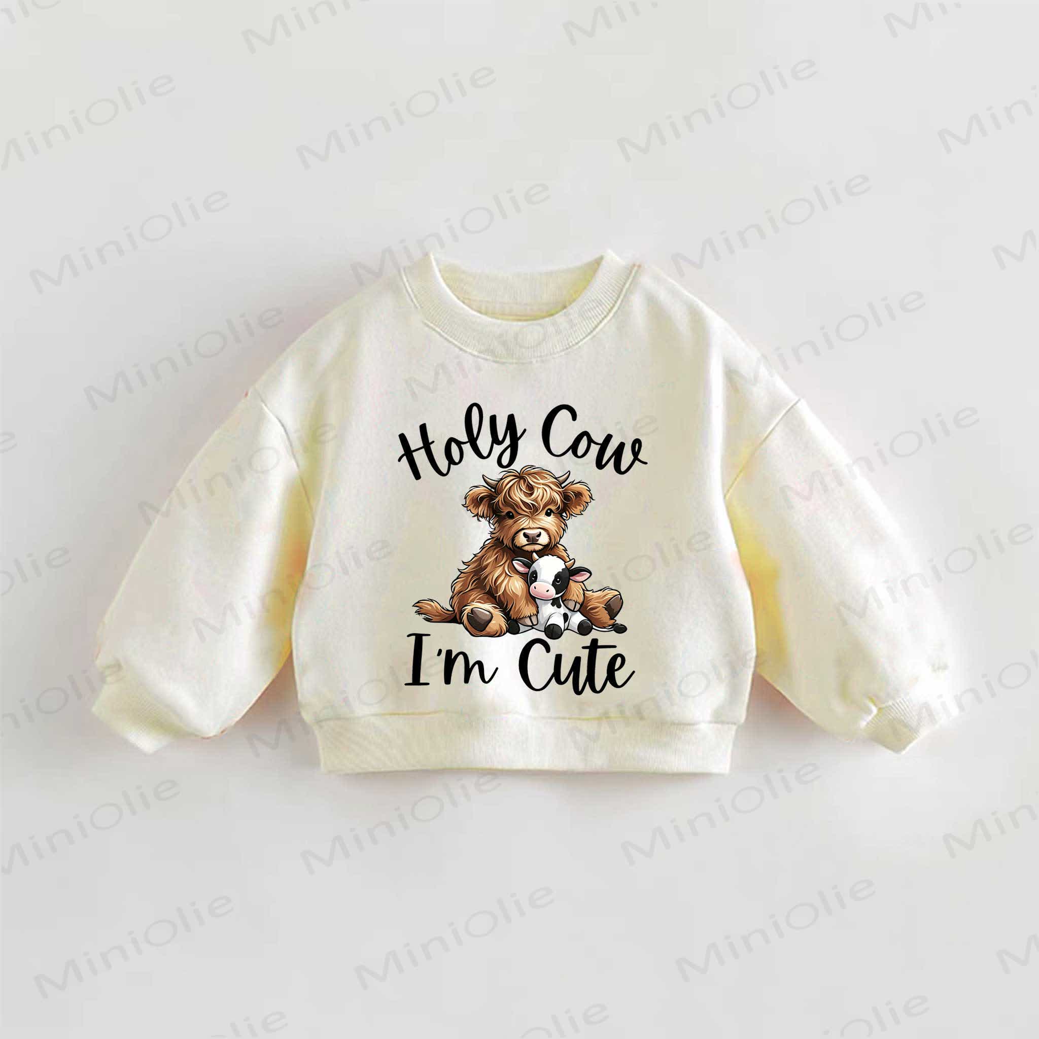 HOLY COW I'M CUTE Baby Toddler Cream Sweatshirt - Cream - 3-5T - image 1