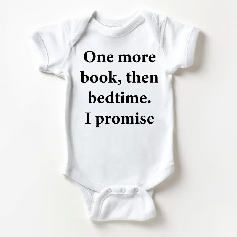 ONE MORE BOOK, THEN BEDTIME. I PROMISE Baby White Bodysuit - White - 18-24M - image 1
