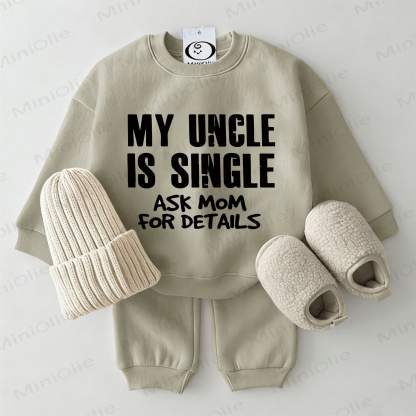 MY UNCLE IS SINGLE ASK MOM FOR DETAILS Baby Sweatshirt 2-piece Grey Green Set - Grey Green - 2-3T - image 1