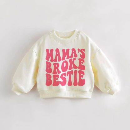 MAMA'S BROKE BESTIE Baby Toddler Cream Sweatshirt - Cream - 3-5T - image 1