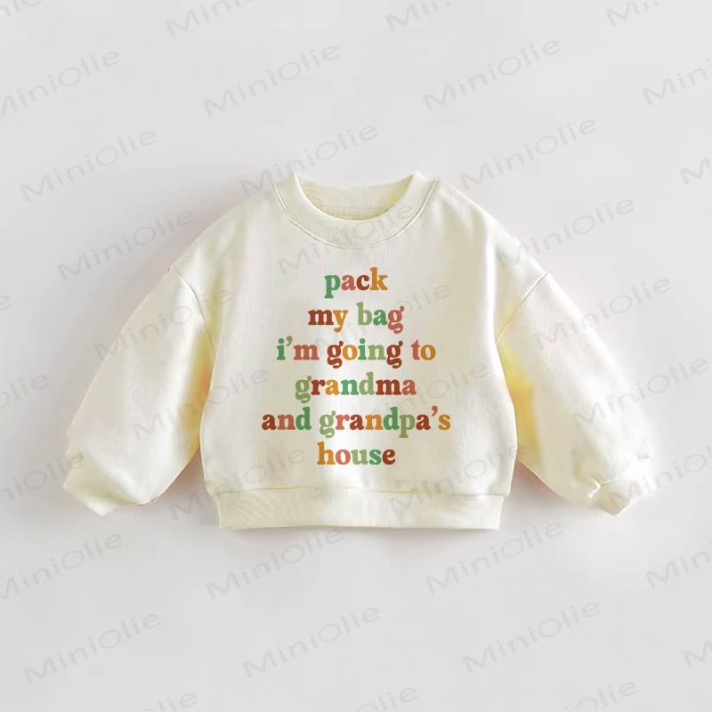 PACK MY BAG I'M GOING TO GRANDMA AND GRANDPA'S HOUSE Baby Toddler Cream Sweatshirt - Cream - 3-5T - image 1