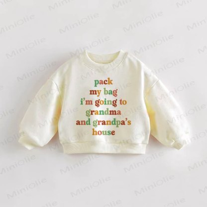 PACK MY BAG I'M GOING TO GRANDMA AND GRANDPA'S HOUSE Baby Toddler Cream Sweatshirt - Cream - 3-5T - image 1