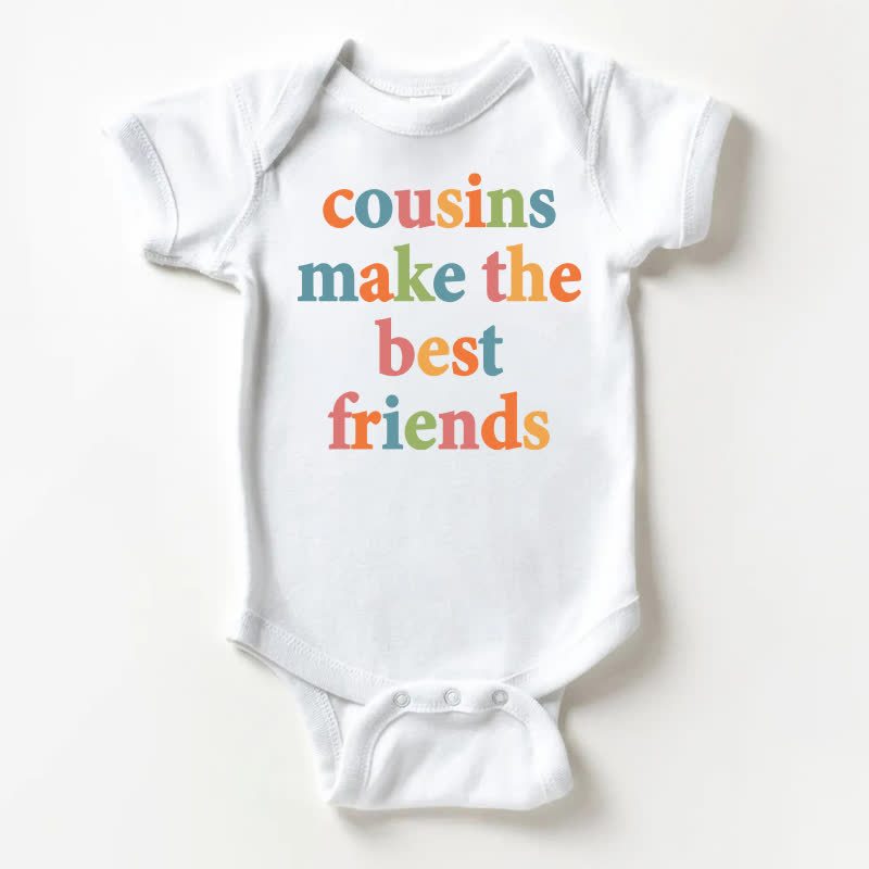 COUSINS MAKE THE BEST FRIENDS Baby Bodysuit - White - 18-24M - image 1