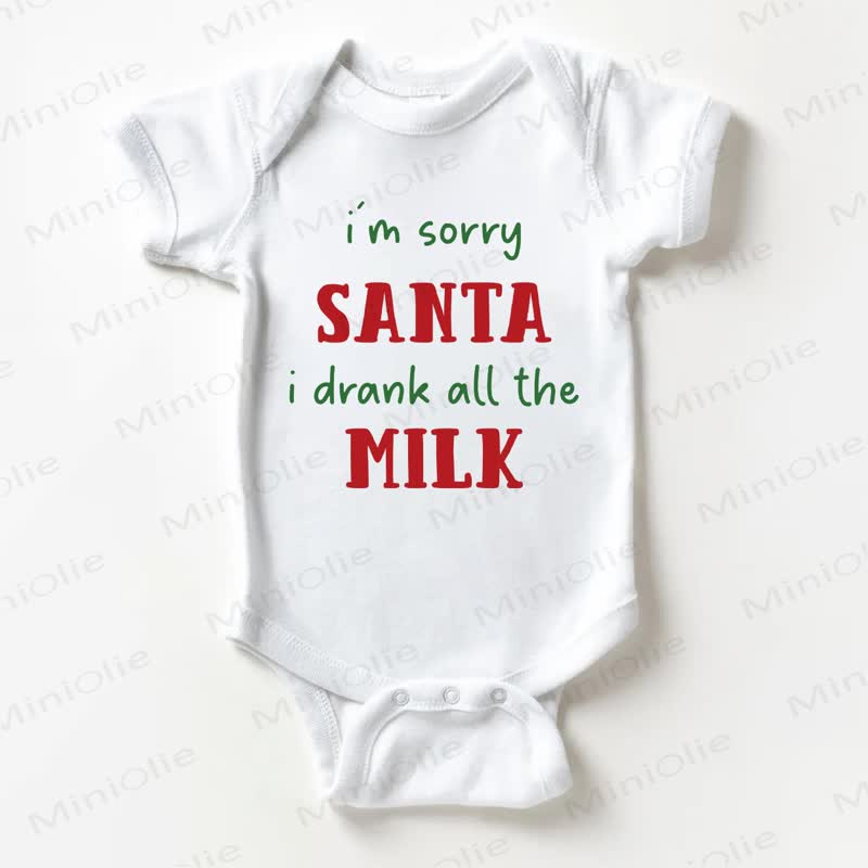 I'M SORRY SANTA I DRANK ALL THE MILK Baby Bodysuit - White - 18-24M - image 1