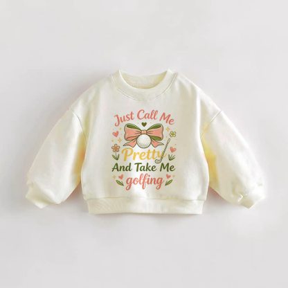 JUST CALL ME PRETTY AND TAKE ME GOLFING Baby Toddler Bow Cream Sweatshirt - Cream - 3-5T - image 1