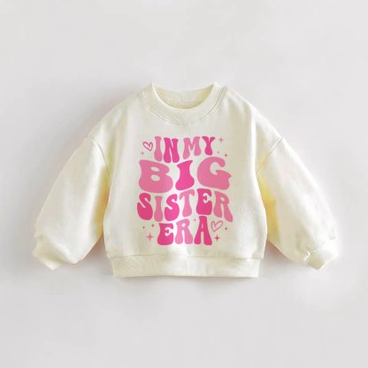 IN MY BIG SISTER ERA Baby Toddler Cream Sweatshirt - Cream - 3-5T - image 1