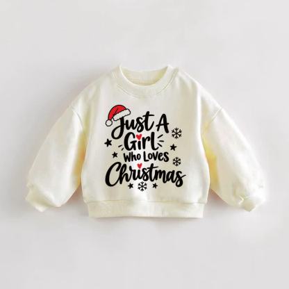 JUST A GIRL WHO LOVES CHRISTMAS Baby Toddler Cream Sweatshirt - Cream - 3-5T - image 1