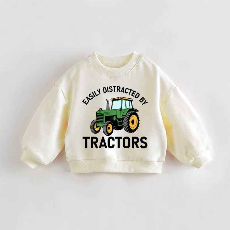 EASILY DISTRACTED BY TRACTORS Baby Toddler Cream Sweatshirt - Cream - 3-5T - image 1