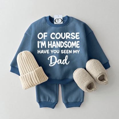 OF COURSE I'M HANDSOME HAVE YOU SEEN MY DAD Baby Sweatshirt 2-piece Set - Blue - 2-3T - image 2