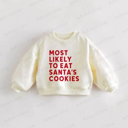 MOST LIKELY TO EAT SANTA'S COOKIES Baby Toddler Cream Sweatshirt - Cream - 3-5T - image 1