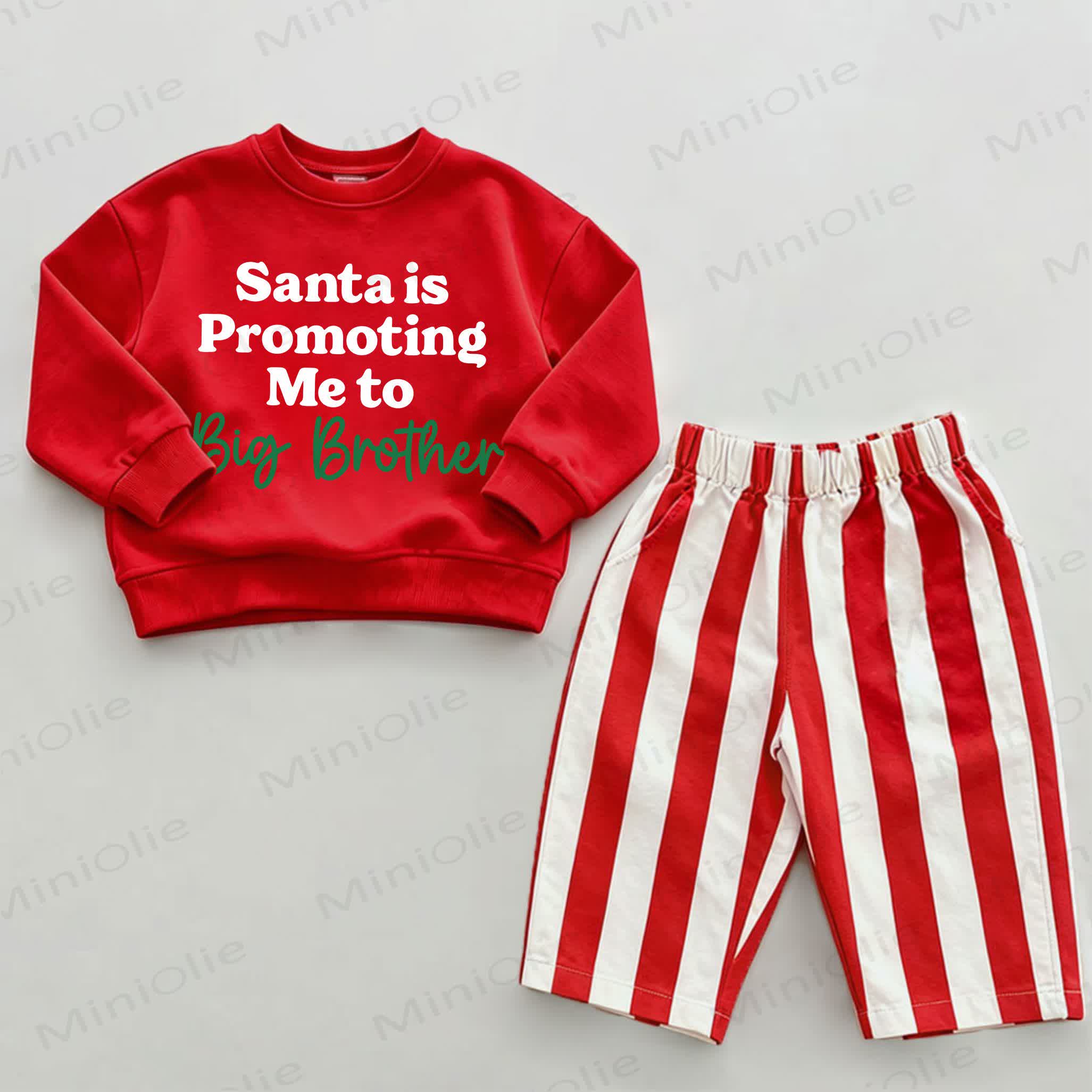 SANTA IS PROMOTING ME TO BIG BROTHER Baby Sweatshirt and Striped Pants 2-piece Set - White&Red - 2-3T - image 1