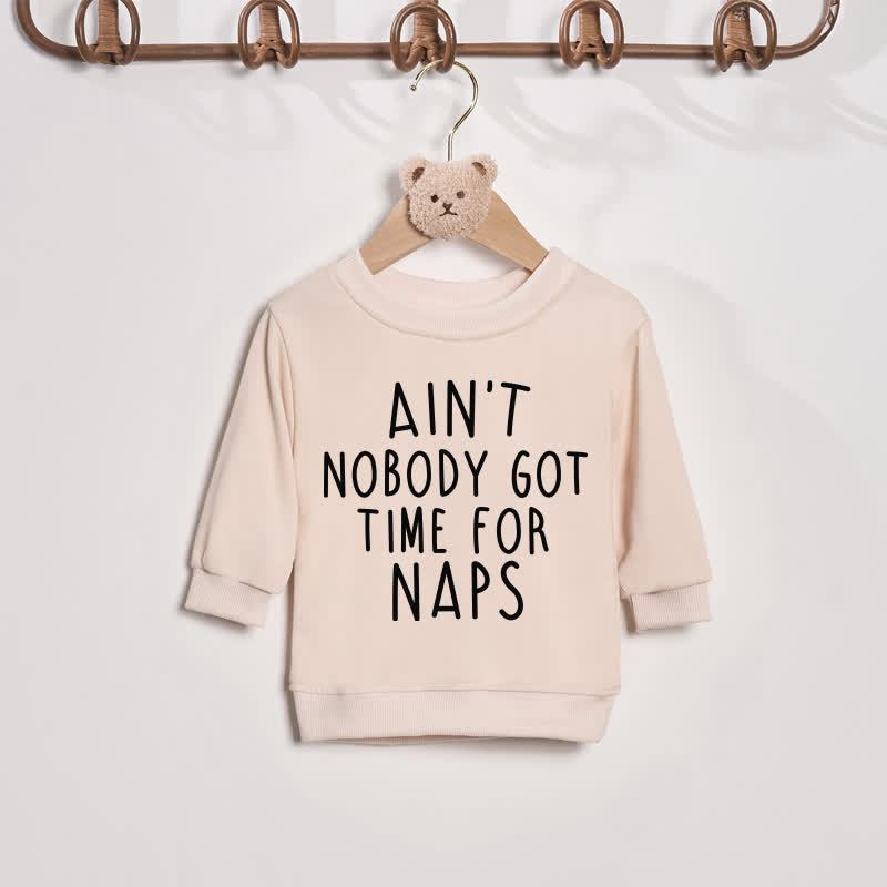 MAMA NEEDS A NAP/AIN'T NOBODY GOT TIME FOR NAPS Mommy and Me Beige Sweatshirt - Beige - Baby Sweatshirt: 2-3T - image 3