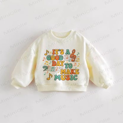 IT'S A GOOD DAY TO MAKE MUSIC Baby Toddler Slogan Sweatshirt - Cream - 3-5T - image 1