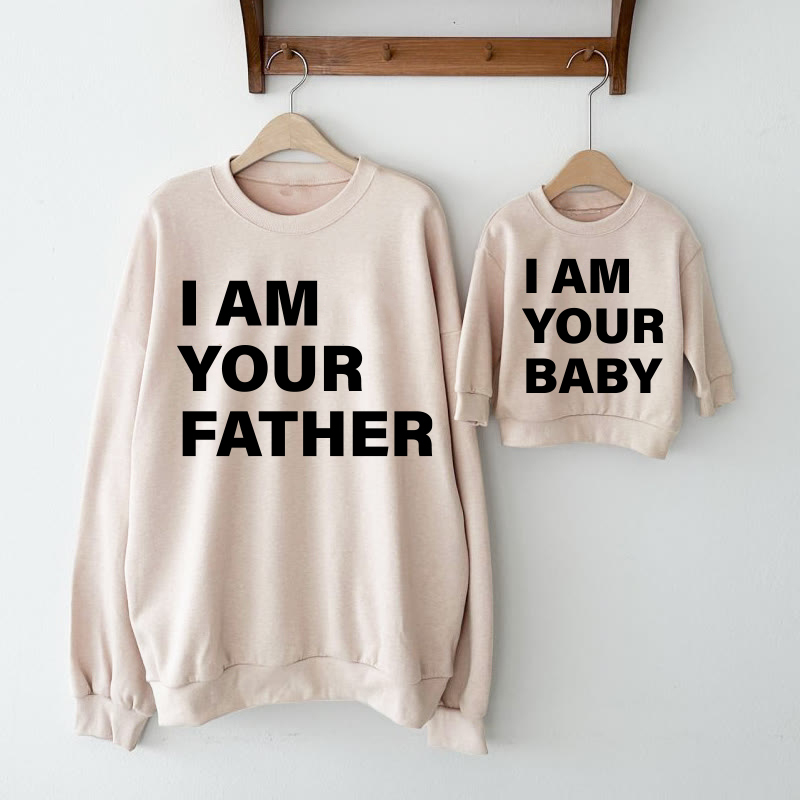 I AM YOUR FATHER/BABY Beige Slogan Family Sweatshirt - image 1