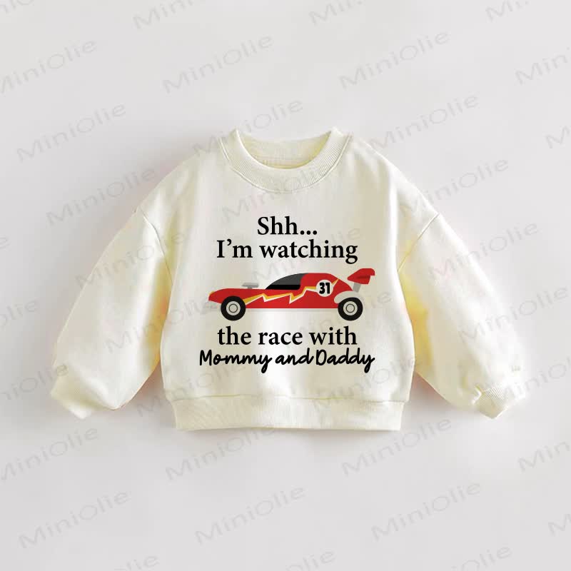 SHH…I'M WATCHING THE RACE WITH MOMMY AND DADDY Baby Toddler Race Car Cream Sweatshirt - Cream - 3-5T - image 1