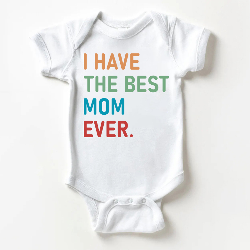 I HAVE THE BEST MUM EVER Baby White Bodysuit - White - 18-24M - image 1