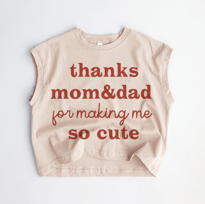 THANKS MOM&DAD YOU MAKING ME SO CUTE Baby Toddler Khaki Tank Top - Khaki - 3-5T - image 1