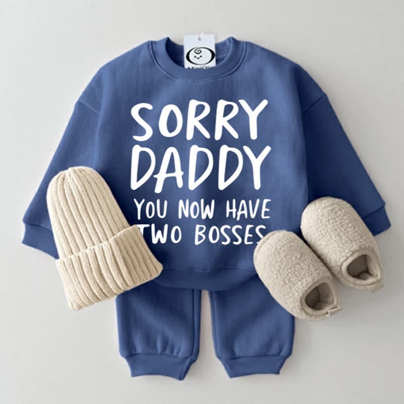 SORRY DADDY YOU NOW HAVE TWO BOSSES Baby Sweatshirt 2-piece Set  - Blue - 2-3T - image 4