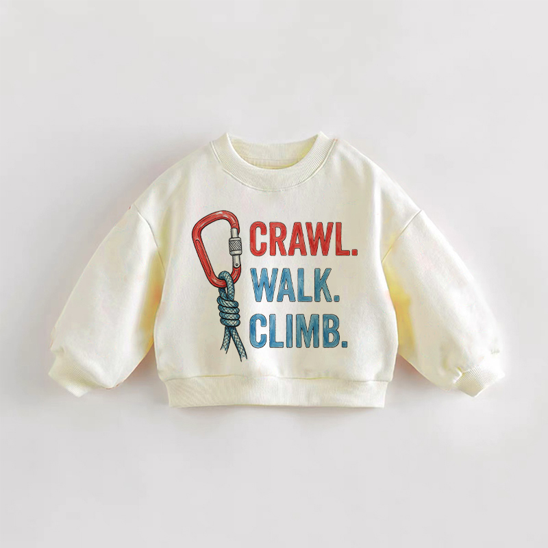 CRAWL. WALK. CLIMB. Baby Toddler White Sweatshirt - White - 3-5T - image 1