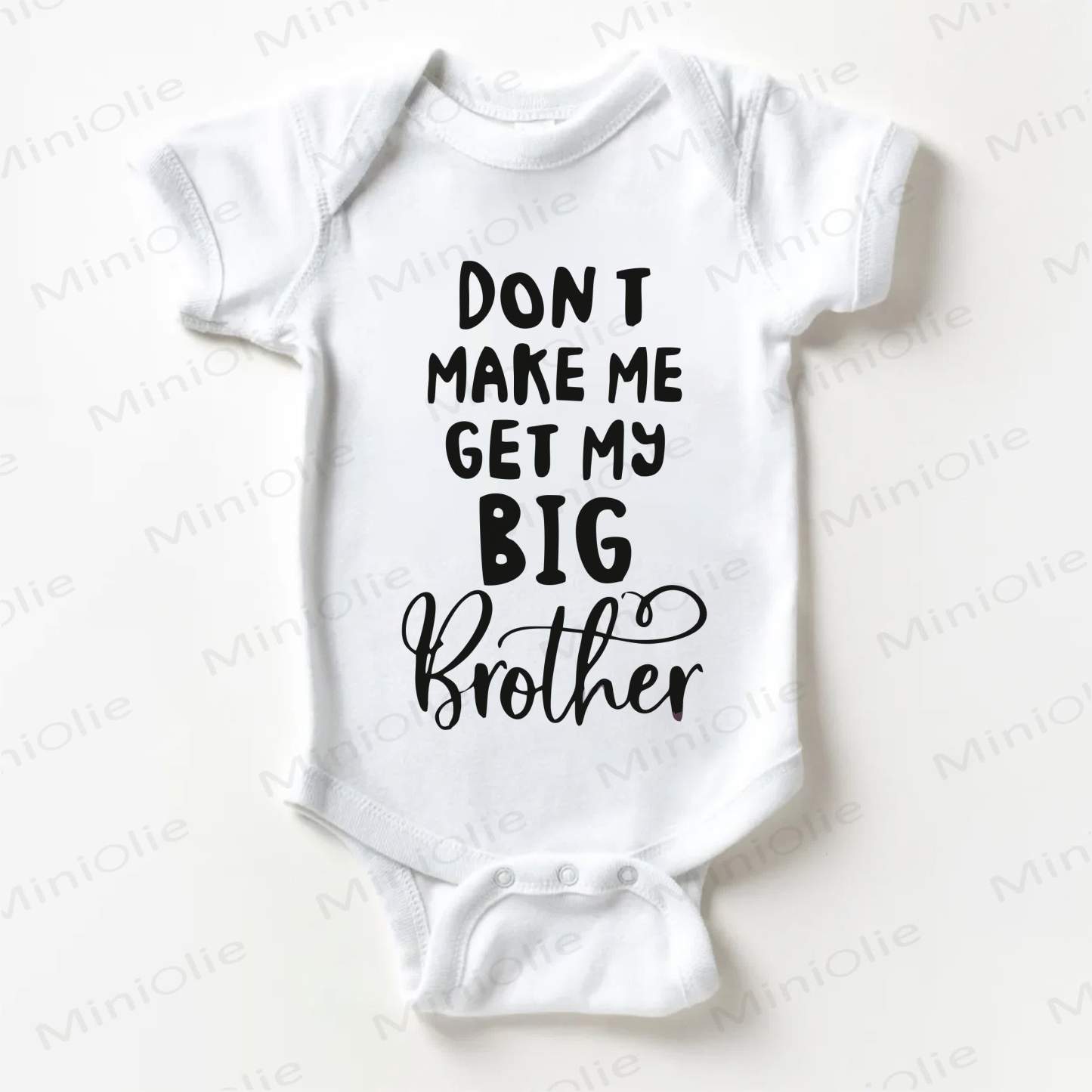 DON T MAKE ME GET MY BIG BROTHER Baby Slogan White Bodysuit - White - 18-24M - image 1
