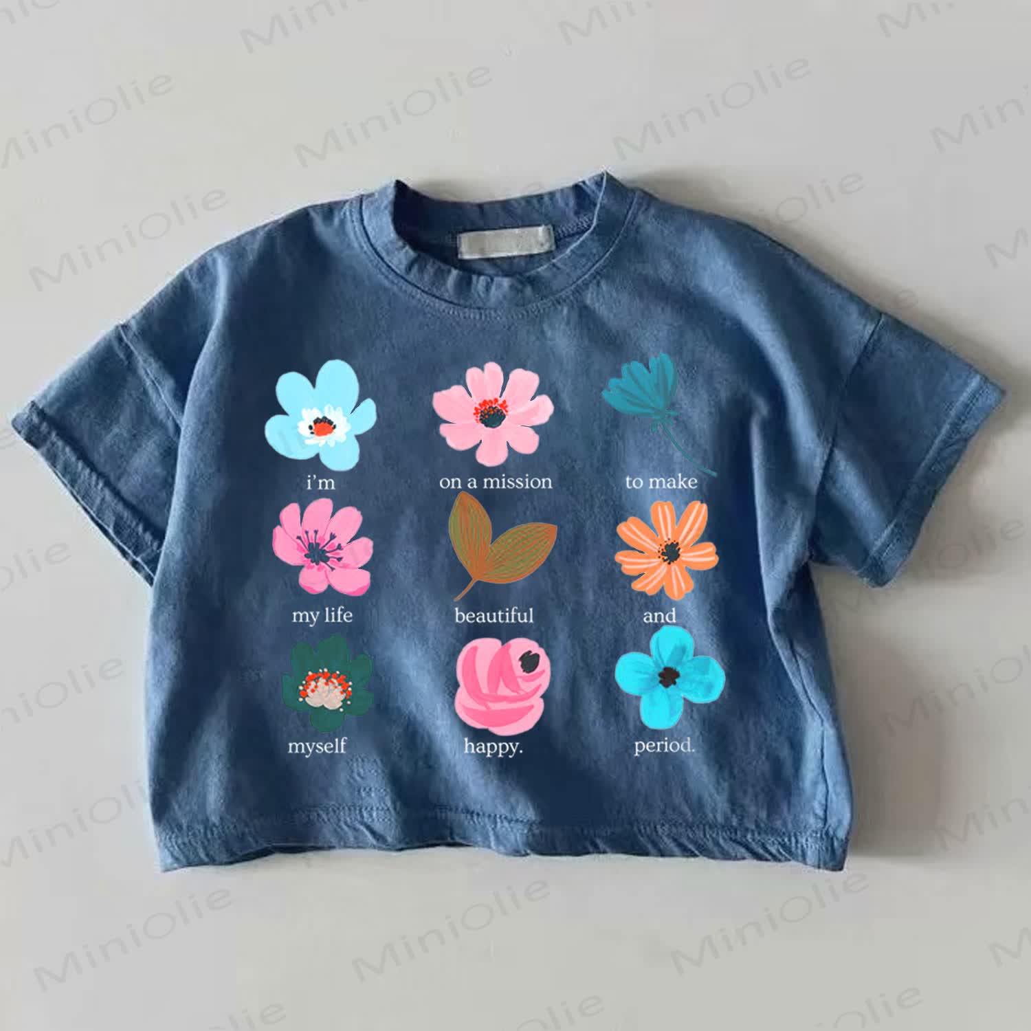 I'M ON A MISSION TO MAKE MY LIFE BEAUTIFUL AND MYSELF HAPPY PERIOD Baby Flowers Print Blue T-shirt - Blue - 18-24M - image 1