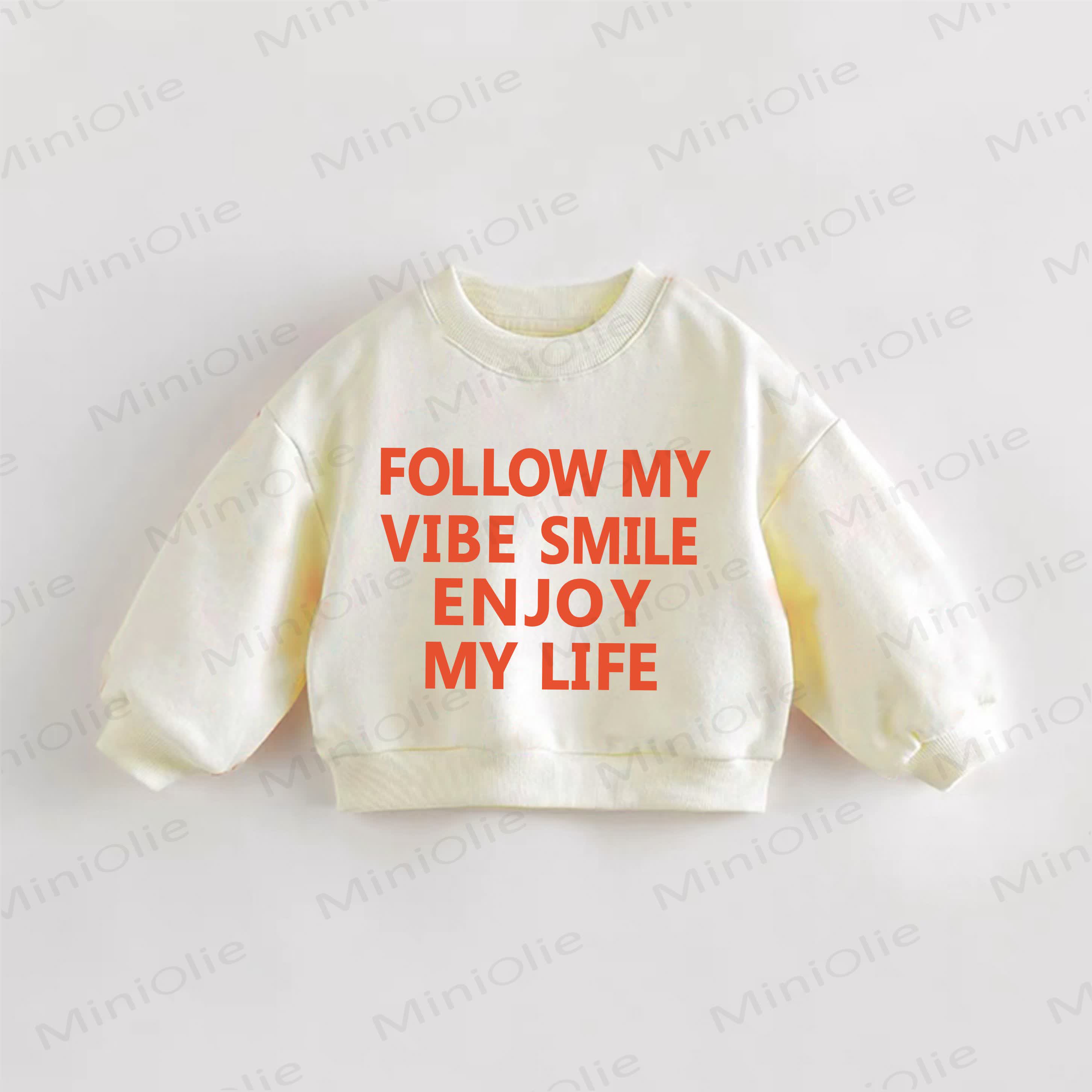 FOLLOW MY VIBE SMILE ENJOY MY LIFE Baby Toddler Cream Sweatshirt - Cream - 3-5T - image 1