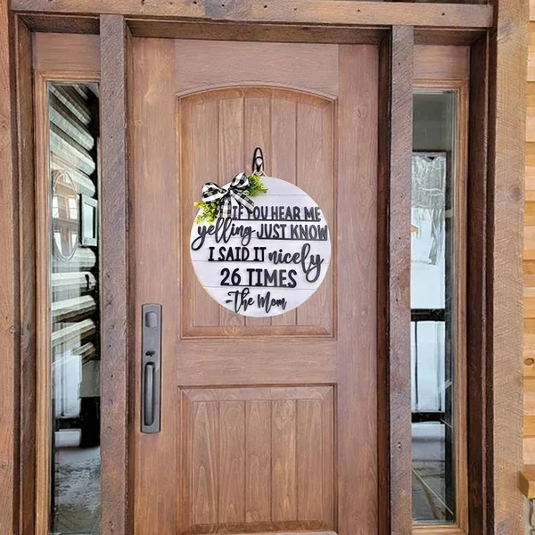 🔥Mother's Day Sale🔥"If You Hear Me Yelling" Sign Door Hanger