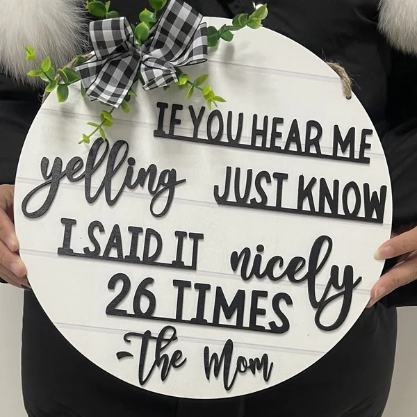 🔥Mother's Day Sale🔥"If You Hear Me Yelling" Sign Door Hanger