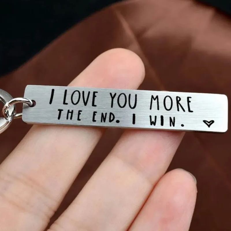 I Love You More The End I Win Keychain