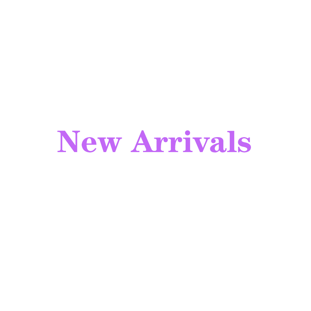New Arrivals