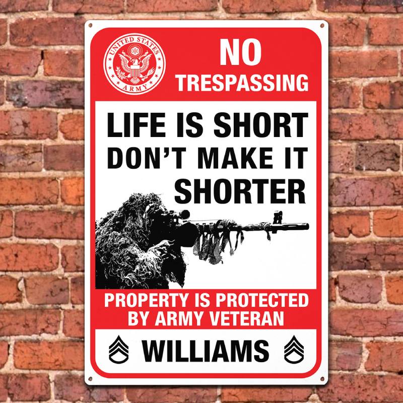 Personalized Metal Sign for a Veteran - No Trespassing