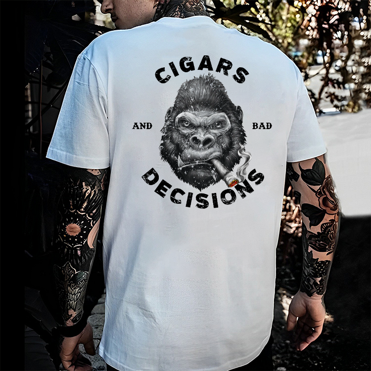 Cigars & Bad Decisions T-shirt