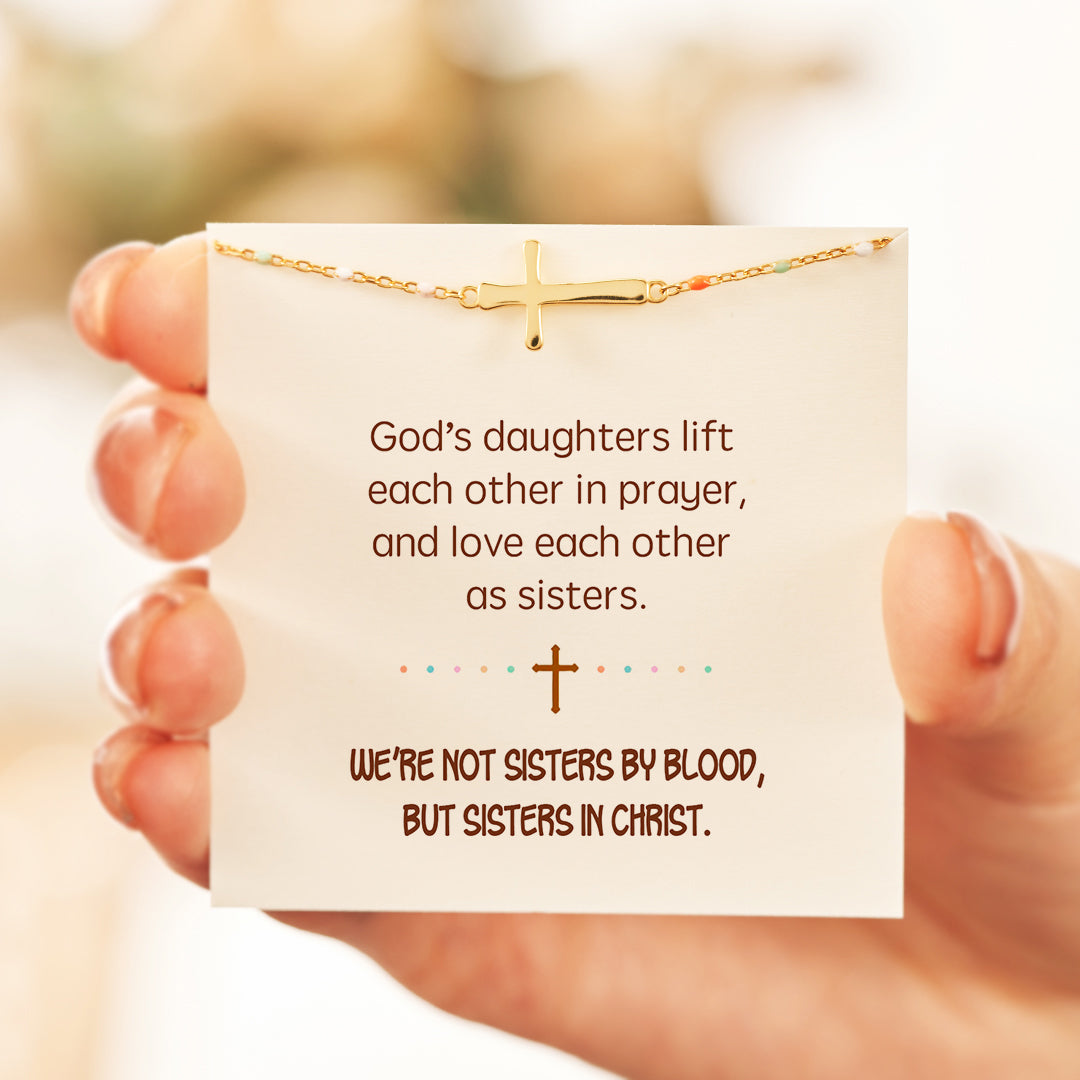 We Are Not Sisters By Blood But Sisters In Christ Cross Bracelet