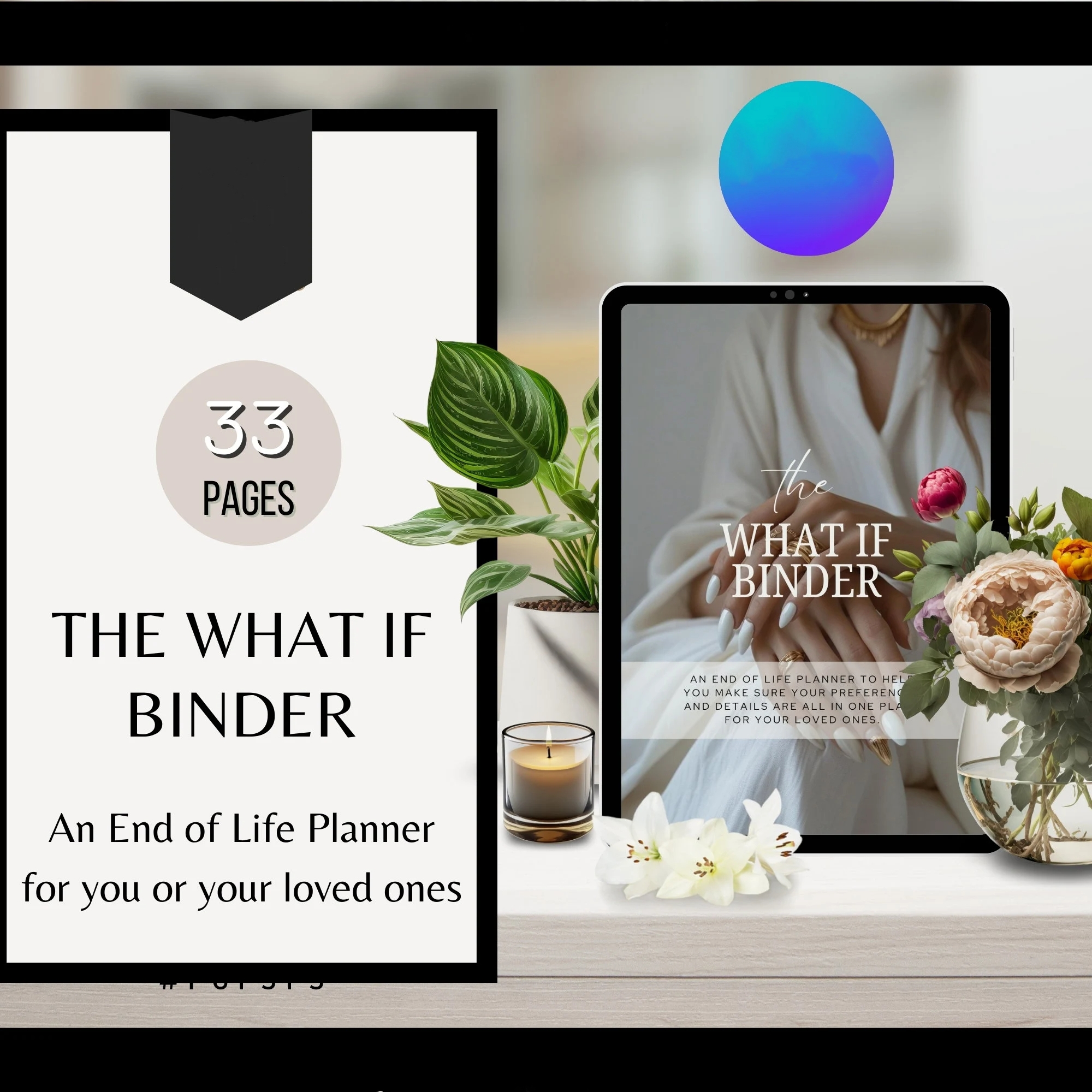 What If Binder. End Of Life Planner