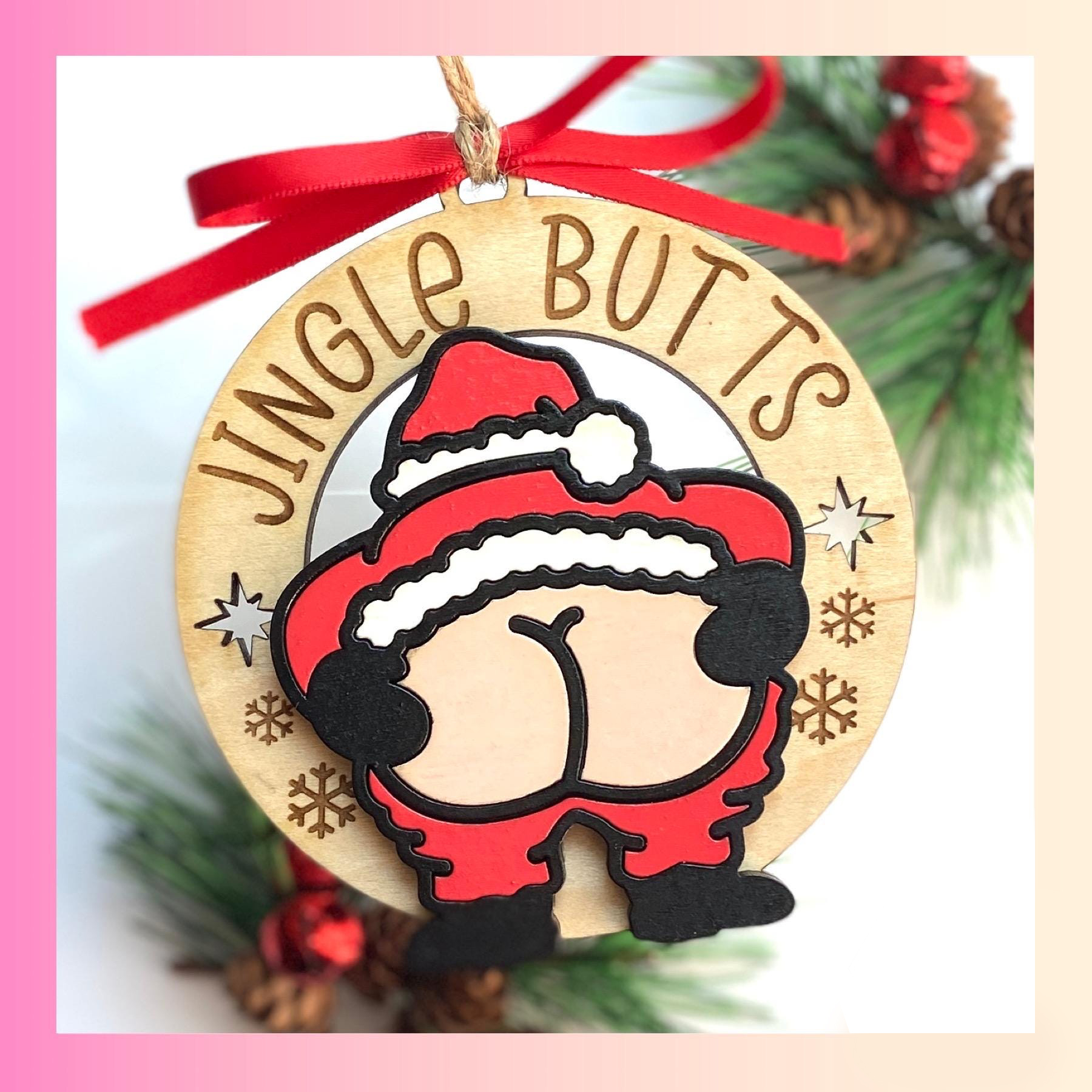 Jingle Butts Funny Holiday Ornament 2024